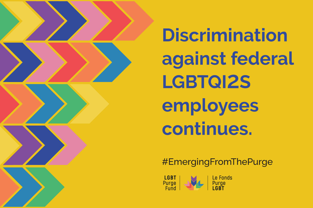 LGBT Purge Fund releases “Emerging from the Purge: The State of LGBTQI2S Inclusion in the Federal Workplace and Recommendations for Improvement”